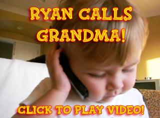 Ryan talks to Grandma!
